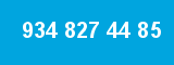 934 827 44 85 934 827 44 85